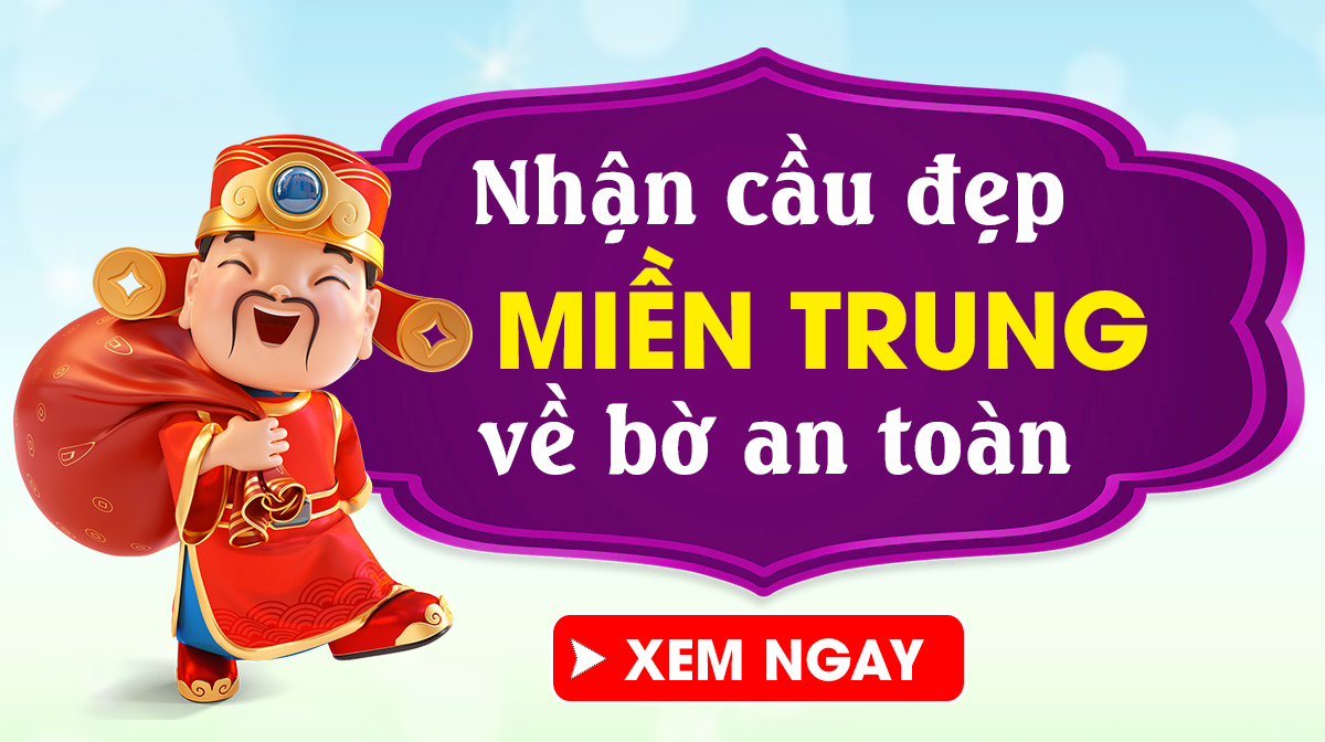 Dự Đoán XSMT 26/5 - Soi cầu xổ số miền Trung 26/5/2025 Thứ 2 hôm nay chính xác